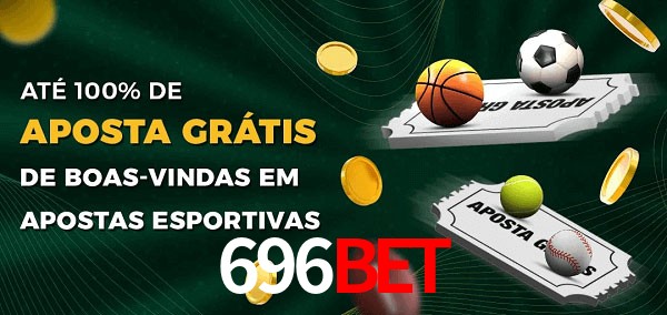 696bet Ate 100% de Aposta Gratis